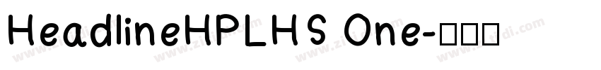 HeadlineHPLHS One字体转换